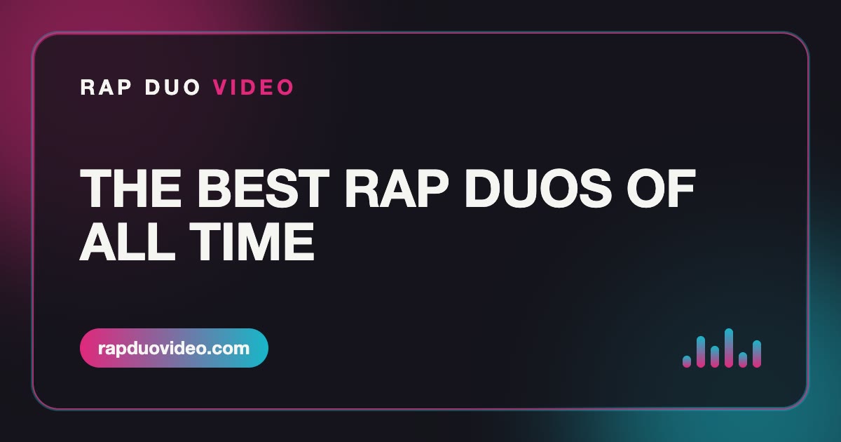 Guide card: the best rap duos of all time